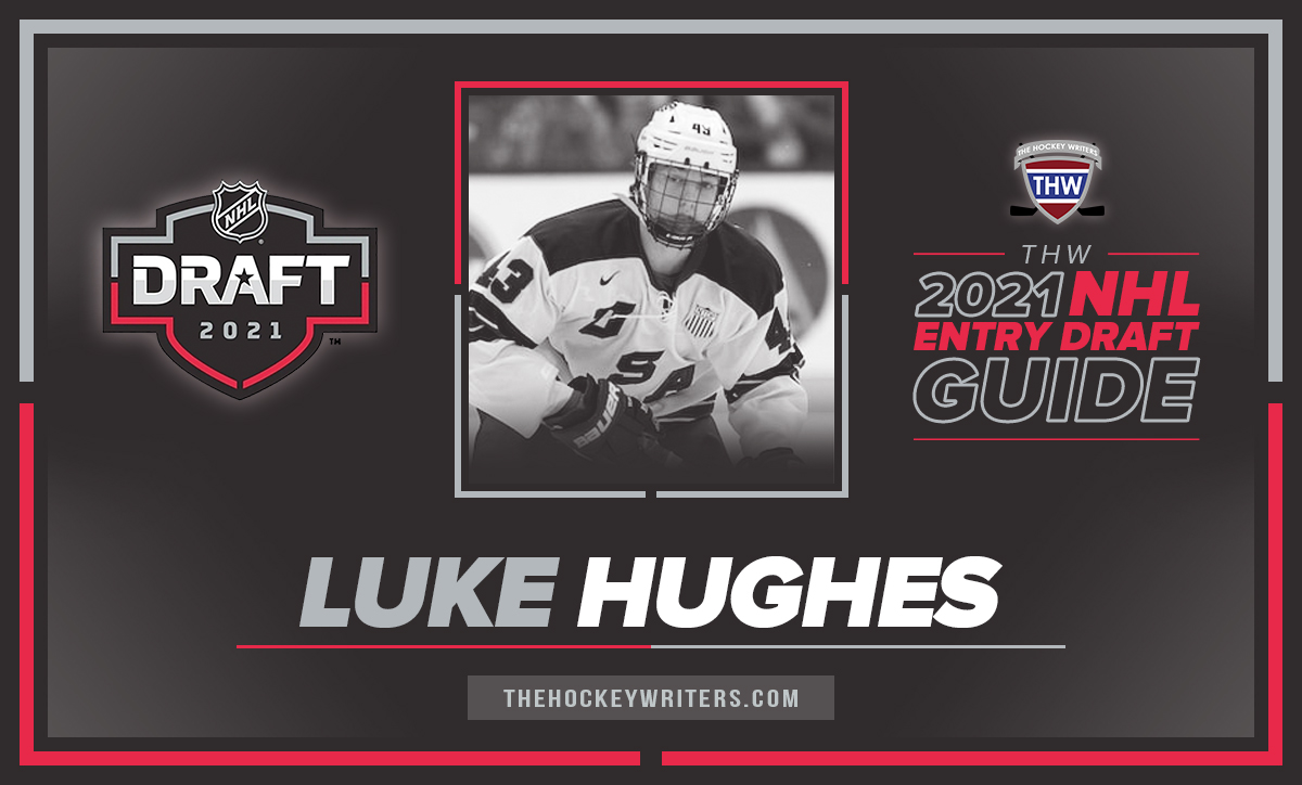 The Hockey Writers 2021 NHL Entry Draft Guide Luke Hughes