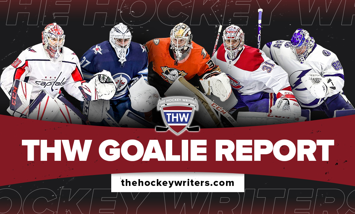 The Hockey Writers Goalie Report