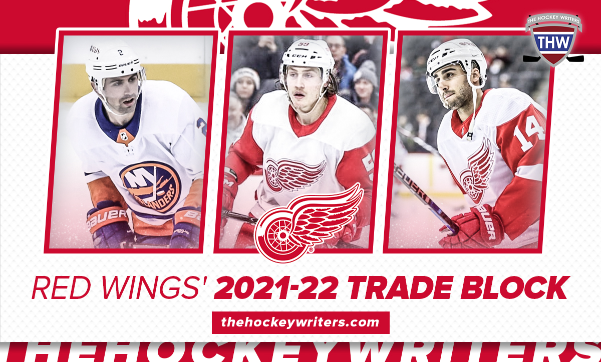 Detroit Red Wings' 2021-22 Trade Block Robby Fabbri, Tyler Bertuzzi & Nick Leddy