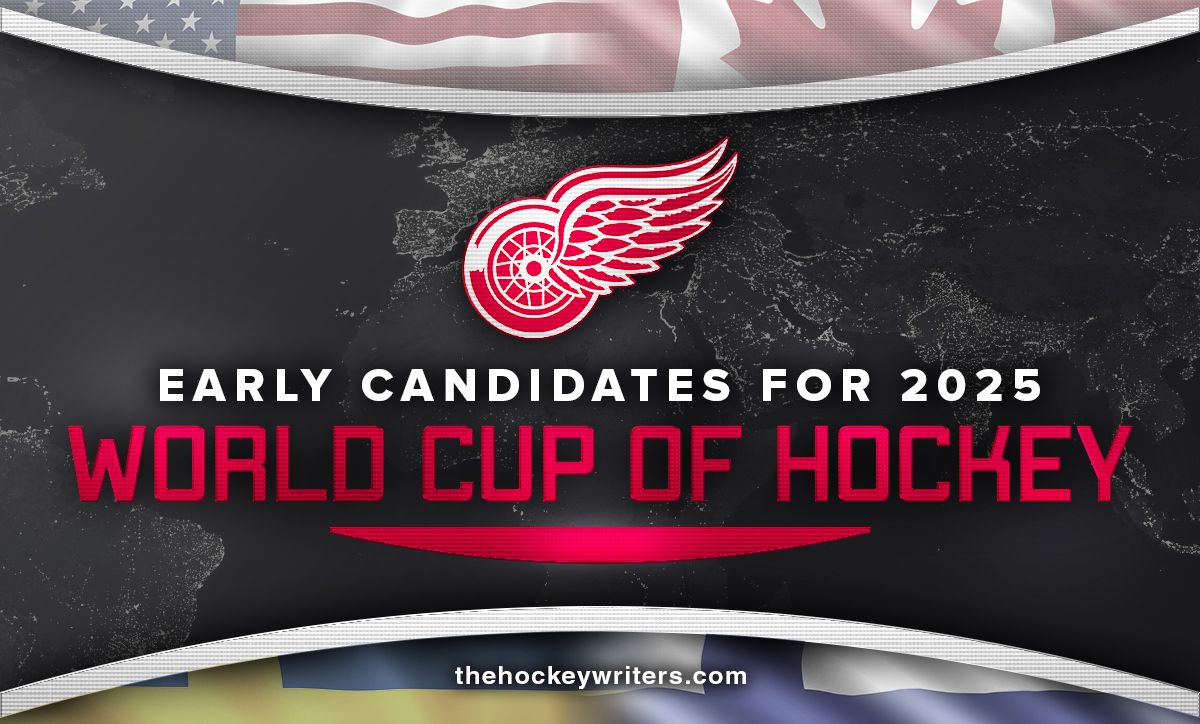 Red Wings Early Candidates for the 2025 World Cup of Hockey