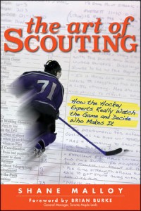 NHL The Art of Scouting by Shane Malloy 