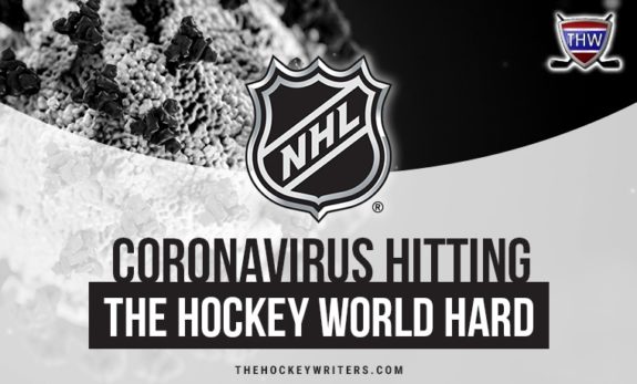 Coronavirus Hitting the Hockey World Hard