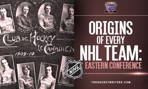 Origins of Every NHL Team: Eastern Conference