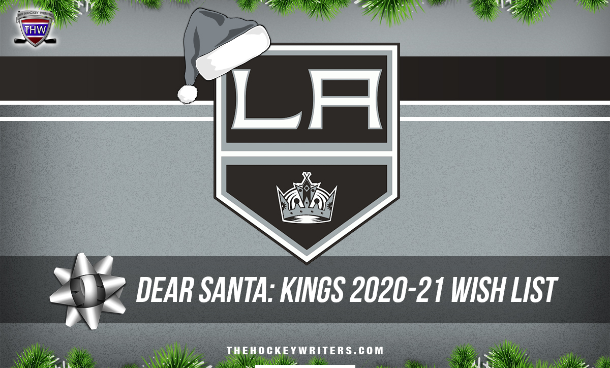 Dear Santa' Los Angeles Kings Wish List for the 2020-21 Season