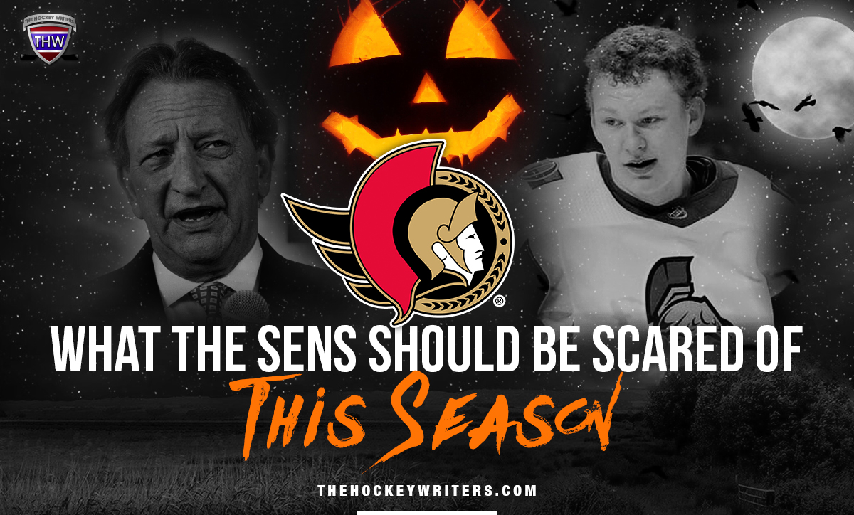 What the Senators should be scared of this season Ottawa Senators Halloween