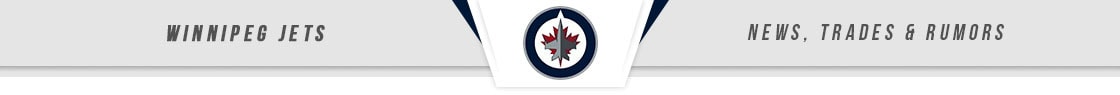 Winnipeg Jets News, Trades & Rumors