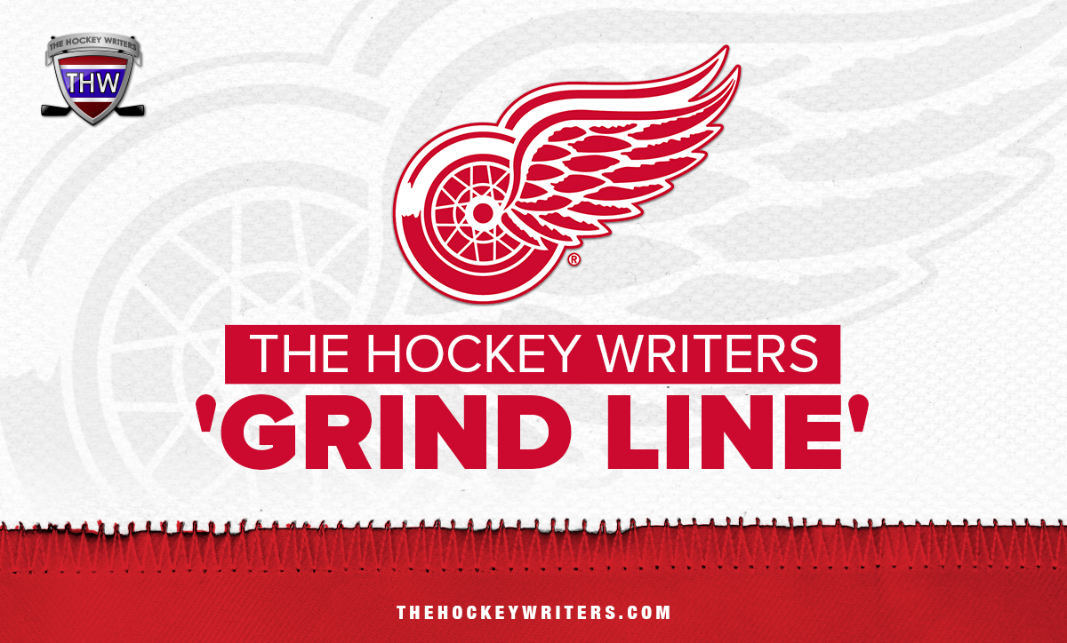 The Hockey Writers - The Grind Line - Detroit Red Wings