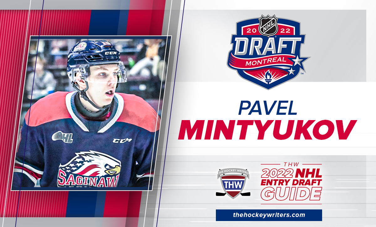 THW 2022 NHL Entry Draft Guide Pavel Mintyukov