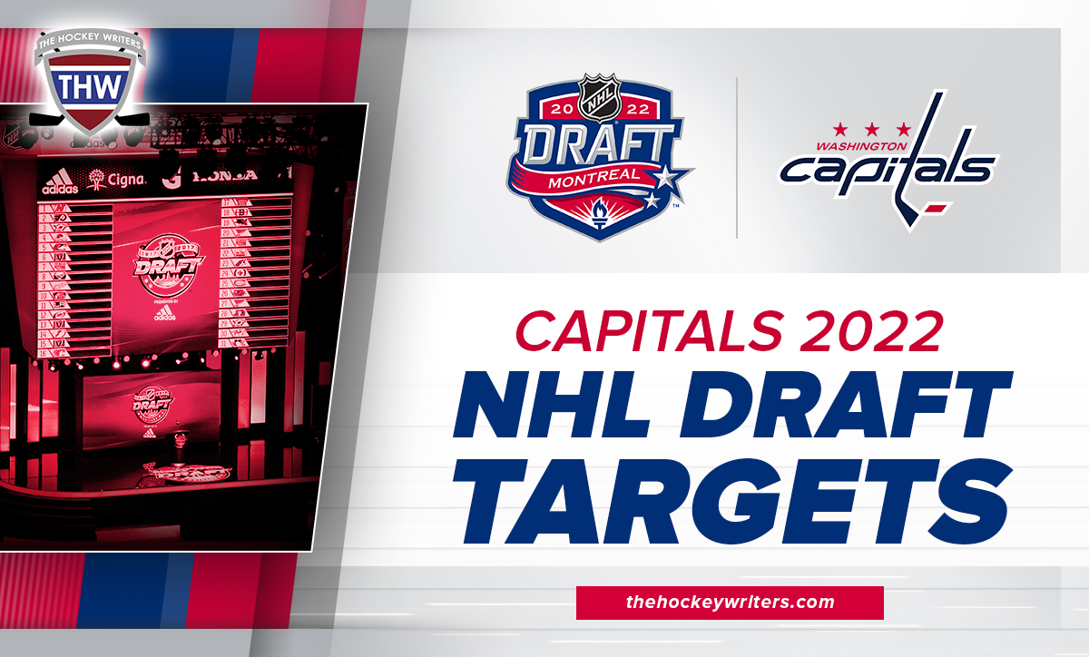 Washington Capitals 2022 NHL Draft Targets