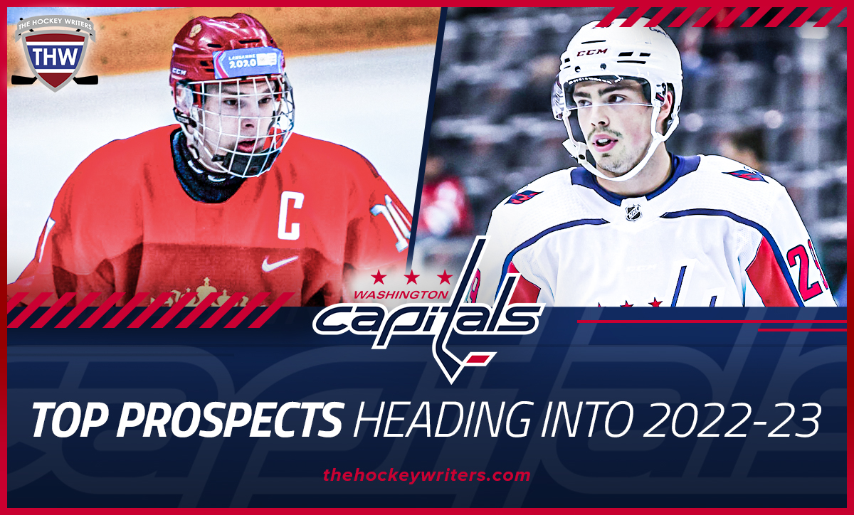 Top Prospects Heading Into 2022-23 Washington Capitals Hendrix Lapierre and Ivan Miroshnichenko