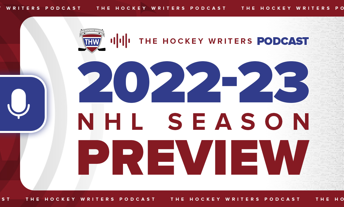 The Hockey Writers Podcast Youtube Thumbnail 2022-23 NHL season Preview