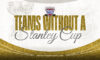 12 NHL Teams Without a Stanley Cup