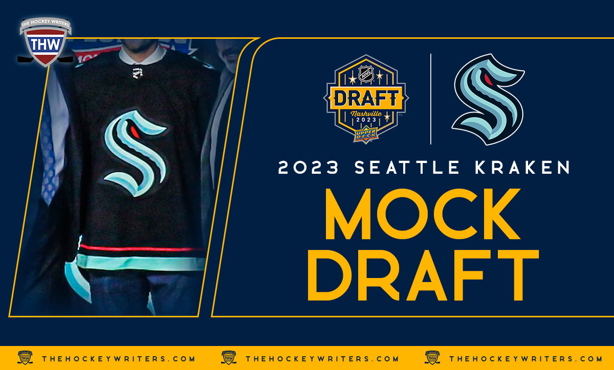2023 Seattle Kraken Mock Draft