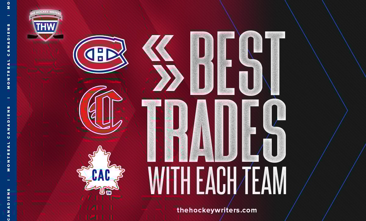 Montreal canadiens Best Trade With Each Team