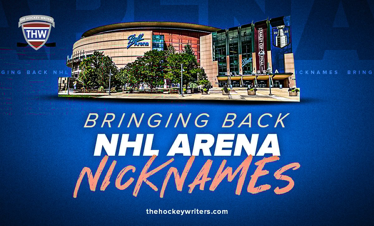 Bringing Back NHL Arena Nicknames