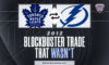 The 2012 Toronto Maple Leafs - Tampa Bay Lightning Blockbuster Trade That Wasn't