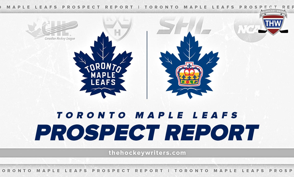Toronto Maple Leafs Prospect Report Marlies KHL, NCAA and SHL