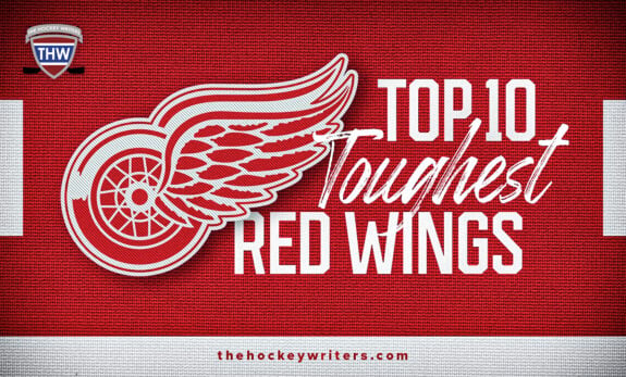 Top 10 Toughest Red Wings