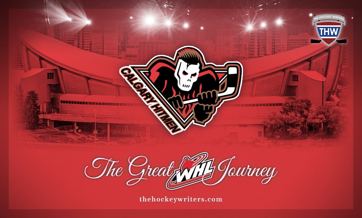 The Great WHL Journey Calgary Hitmen Calgary Saddledome