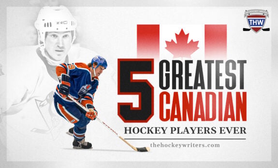 5 Greatest Canadian Hockey Players Ever