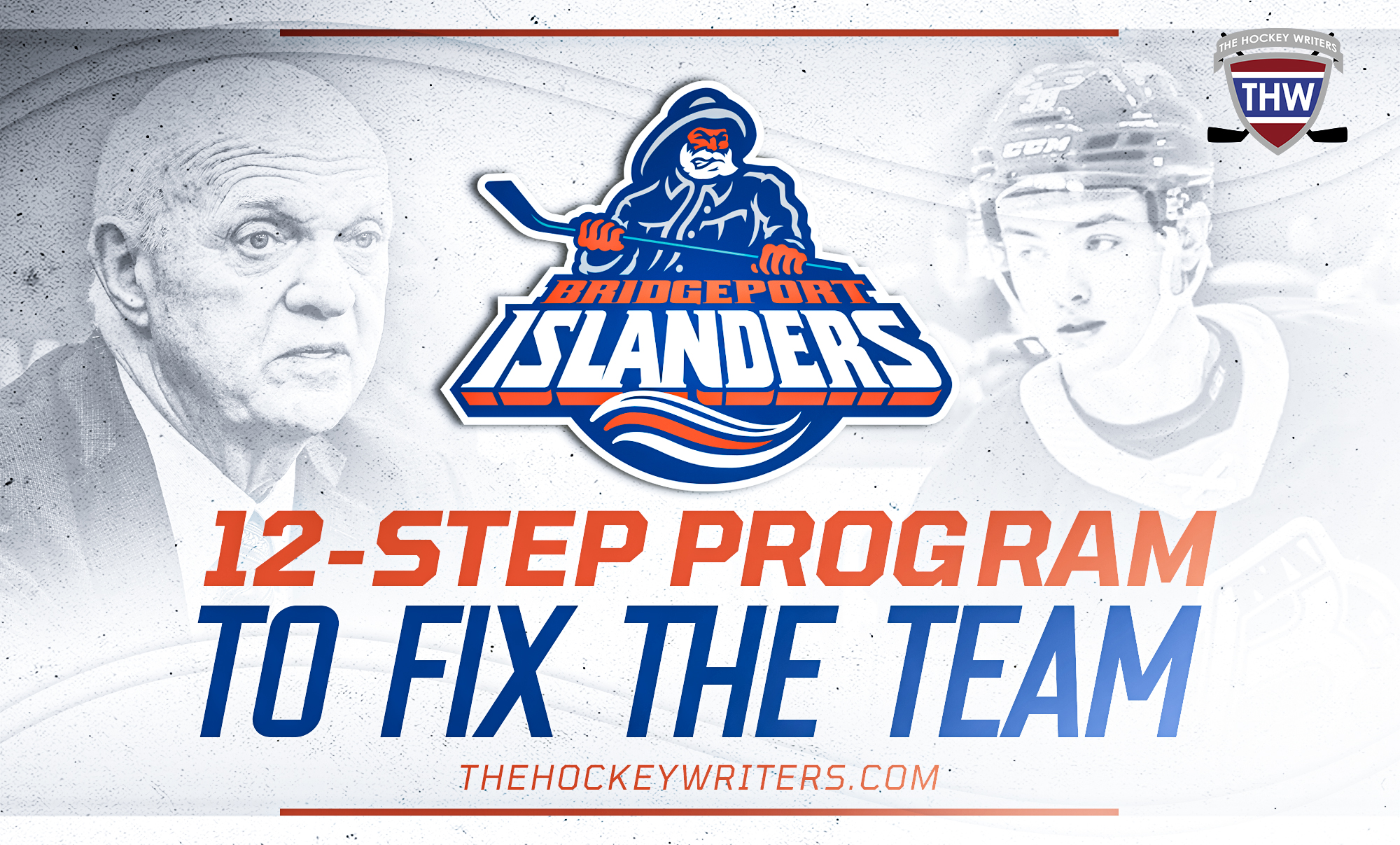 Bridgeport Islanders’ 12-Step Program to Fix the Team