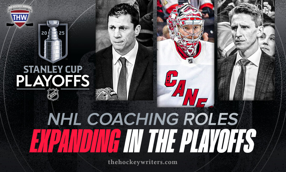 NHL Coaching Roles Expanding in the Playoffs Rod Brind'Amour, Kris Knoblauch, Frederik Andersen