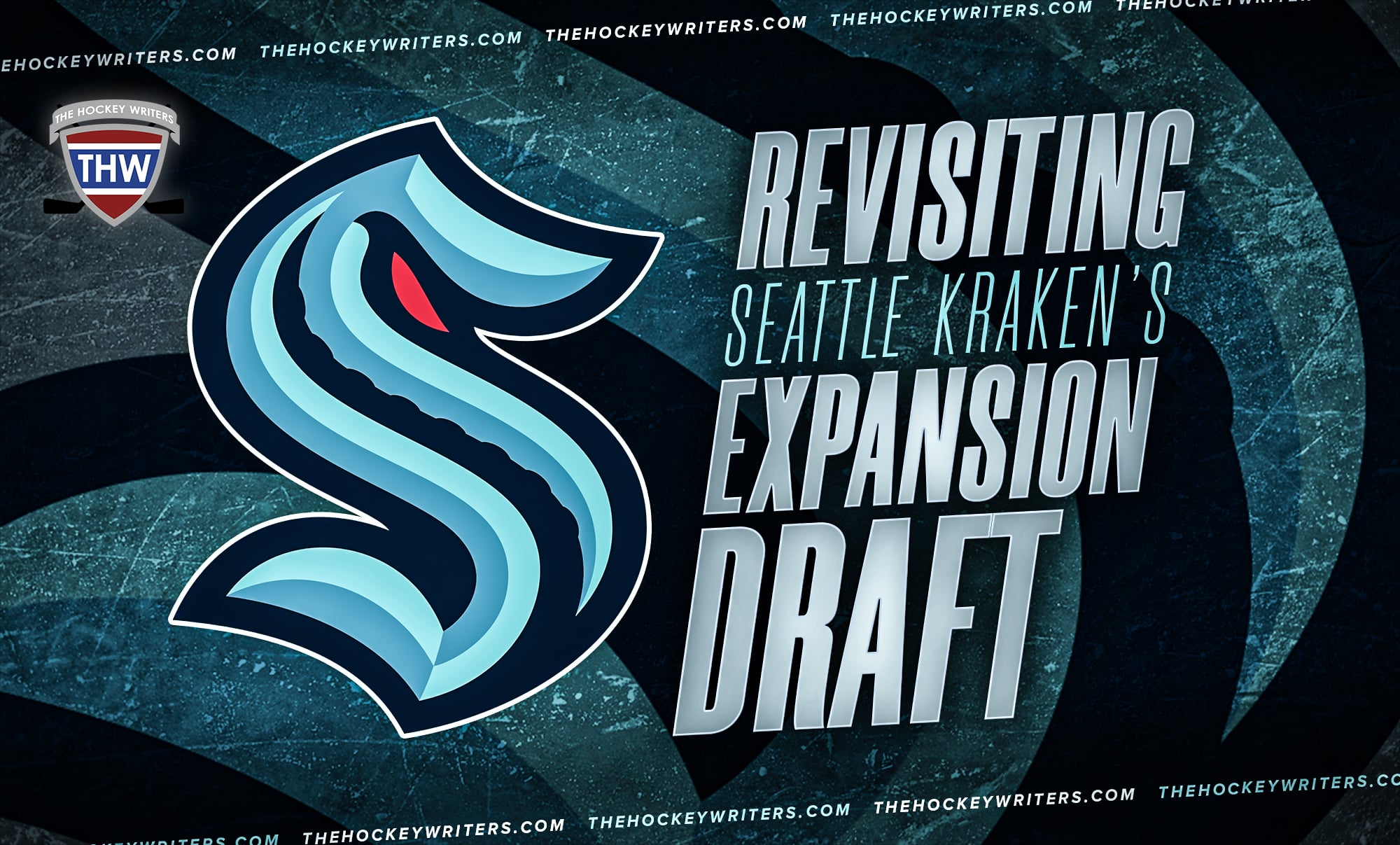 Revisiting Seattle Kraken’s Expansion Draft 4 Years Later