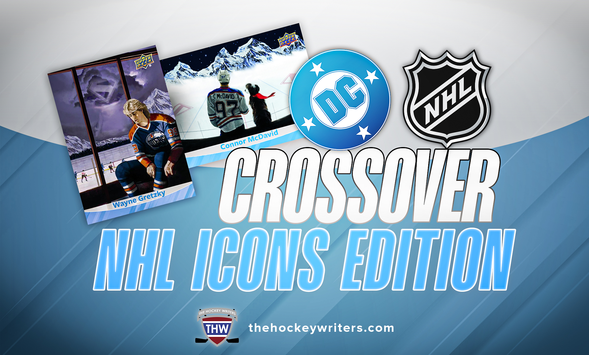 Gretzky & McDavid Featured in New Superman Inspired Upper Deck Trading Cards