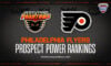 Philadelphia Flyers Prospect Power Rankings