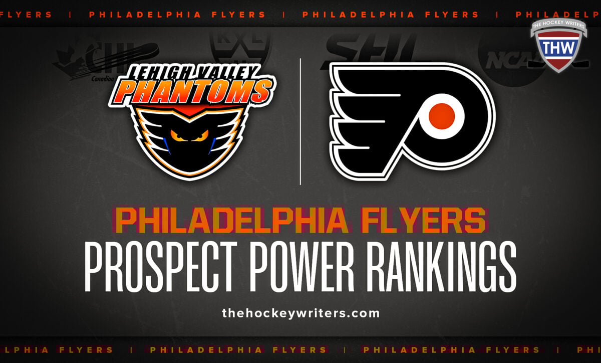 Philadelphia Flyers Prospect Power Rankings