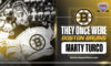 They Once Were Boston Bruins: Marty Turco