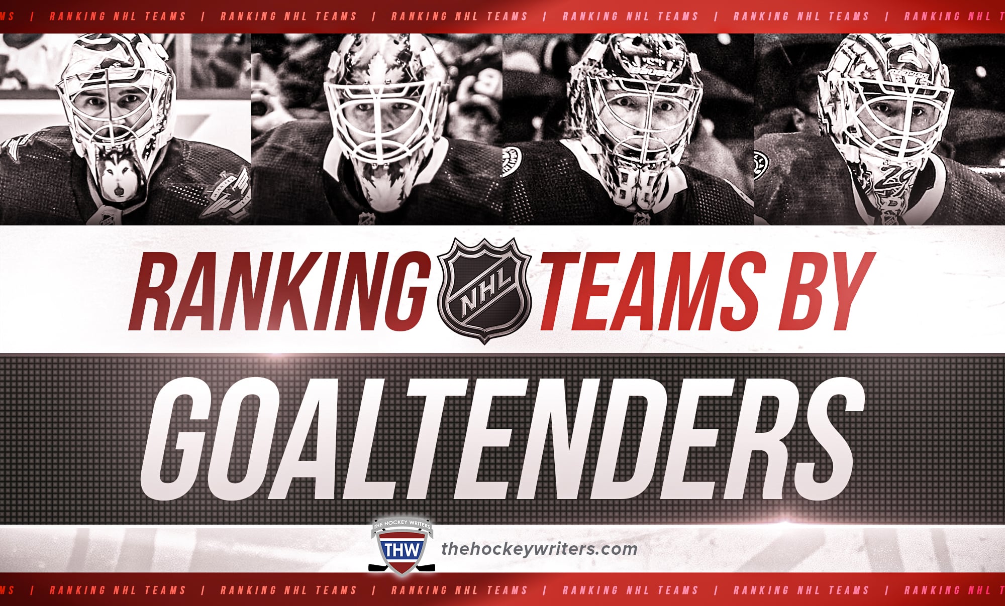 Ranking NHL Teams By Goaltenders