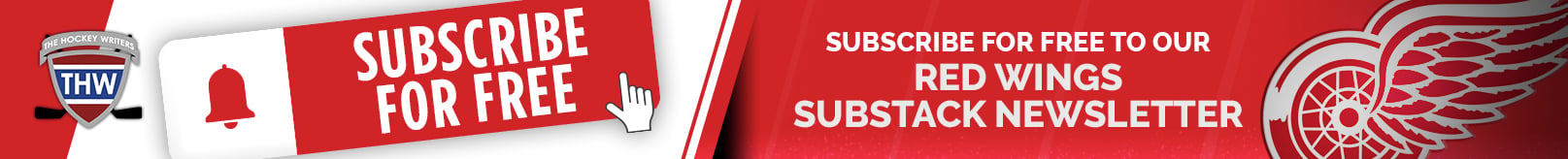 SUBSCRIBE FOR FREE TO OUR DETROIT RED WINGS SUBSTACK NEWSLETTER