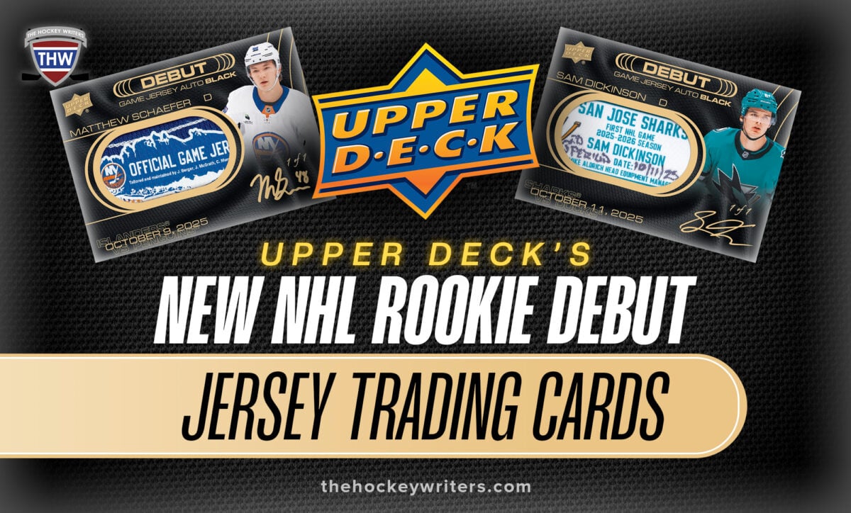 Upper Deck’s New NHL Rookie Debut Jersey Trading Cards Matthew Schaefer and Sam Dickinson