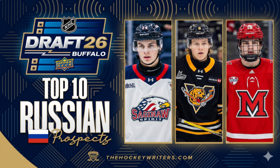 2026 NHL Draft – Top 10 Russian Prospects